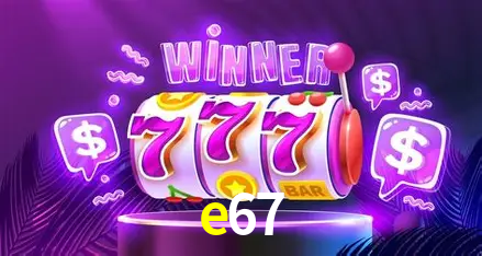 e67,e67.com